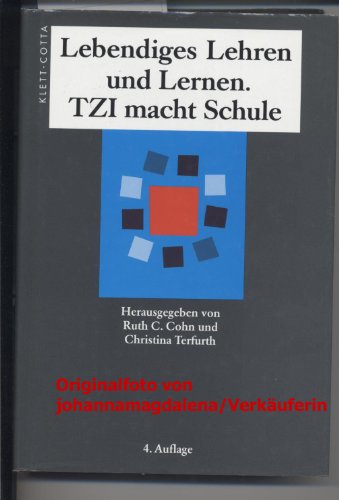 Stock image for Lebendiges Lehren und Lernen. TZI macht Schule for sale by medimops