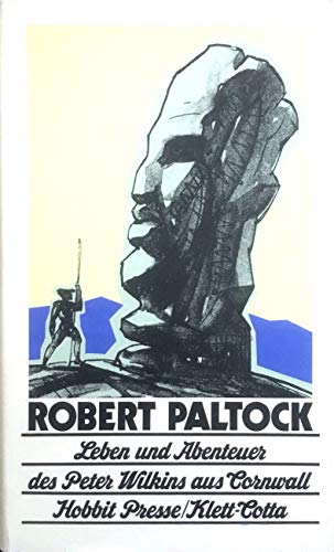 Leben und Abenteuer des Peter Wilkins aus Cornwall. (Hobbit Presse) - Robert Paltock