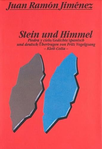 Stein und Himmel / Piedra y cielo. Gedichte, spanisch und deutsch (Übertragungen von Fritz Vogelg...