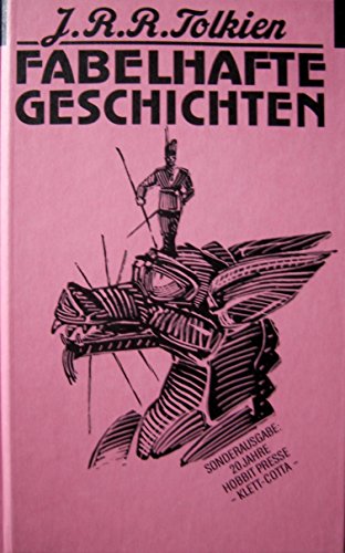 Fabelhafte Geschichten. Sonderausgabe - Tolkien John Ronald, R.