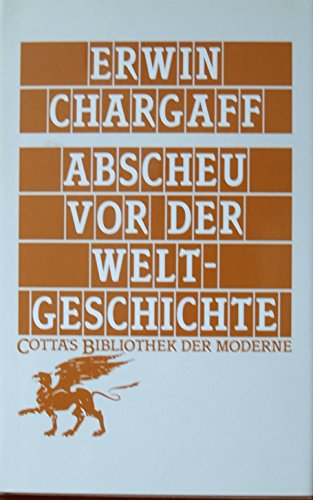 9783608956160: Abscheu vor der Weltgeschichte: Fragmente vom Menschen (Cotta's Bibliothek der Moderne) (German Edition)
