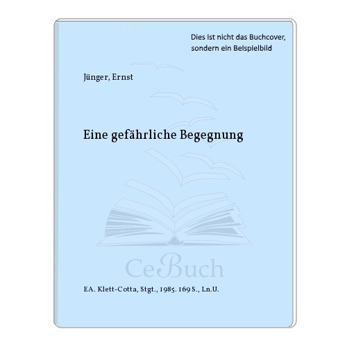 Stock image for Eine gefaehrliche Begegnung for sale by Buchhandlung-Antiquariat Sawhney