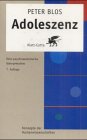 Adoleszenz. Eine psychoanalytische Interpretation - Peter Blos