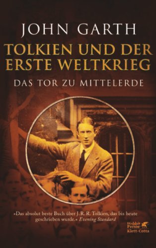 9783608960594: Tolkien und der Erste Weltkrieg: Das Tor zu Mittelerde