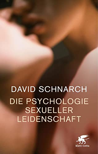 Stock image for Die Psychologie sexueller Leidenschaft -Language: german for sale by GreatBookPrices