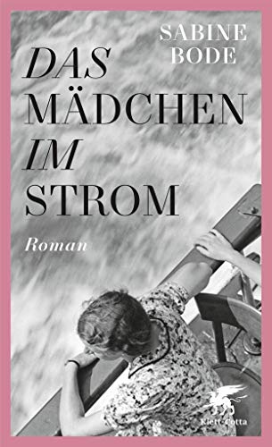 Beispielbild fr Das Mdchen im Strom: Roman zum Verkauf von Ammareal