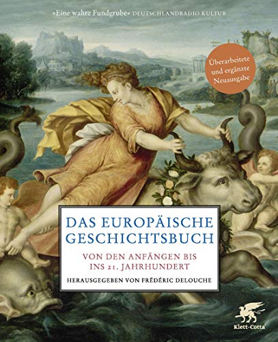 Stock image for Das europische Geschichtsbuch: Von den Anfngen bis ins 21. Jahrhundert for sale by Revaluation Books