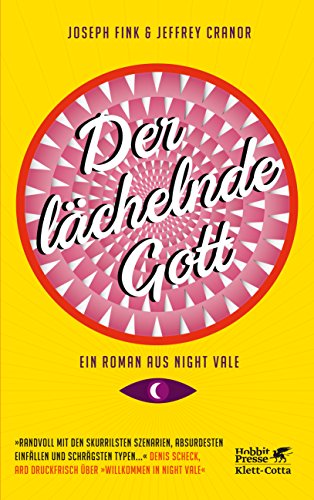 Stock image for Der lchelnde Gott: Ein Roman aus Night Vale for sale by medimops