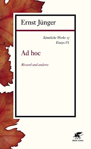 Sämtliche Werke Ad hoc : Essays IX - Ernst Jünger