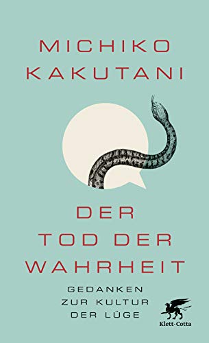 Beispielbild fr Der Tod der Wahrheit: Gedanken zur Kultur der Lge zum Verkauf von medimops