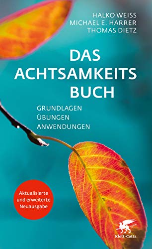 Imagen de archivo de Das Achtsamkeitsbuch: Grundlagen, bungen, Anwendungen a la venta por medimops