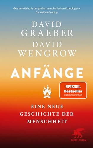 Imagen de archivo de Anfnge: Eine neue Geschichte der Menschheit | Der Nr.1 SPIEGEL-Bestseller a la venta por Revaluation Books
