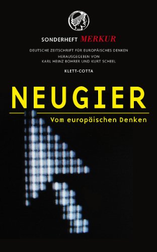 MERKUR Sonderheft 2008: Neugier. Vom europäischen Denken.