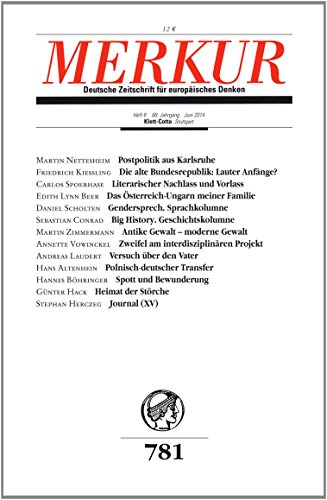 Beispielbild fr MERKUR Deutsche Zeitschrift fr europisches Denken: Nr. 781, Heft 6, Juni 2014 zum Verkauf von medimops
