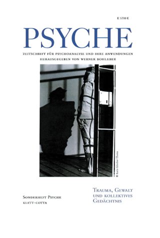 Imagen de archivo de PSYCHE Sonderheft 2000: Trauma, Gewalt und kollektives Gedächtnis a la venta por austin books and more