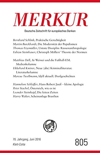 Beispielbild fr MERKUR Deutsche Zeitschrift fr europisches Denken - 2016-06: Nr. 805, Heft Juni 2016 zum Verkauf von medimops