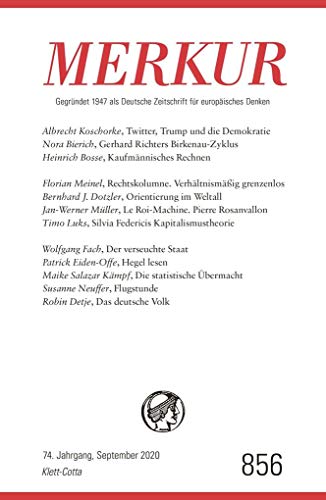 Beispielbild fr MERKUR Gegrndet 1947 als Deutsche Zeitschrift fr europisches Denken - 2020-09: Nr. 856, Heft 09/ September 2020 zum Verkauf von medimops