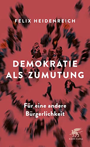 Beispielbild fr Demokratie als Zumutung zum Verkauf von Blackwell's