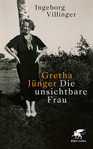 9783608983524: Gretha Jnger: Die unsichtbare Frau