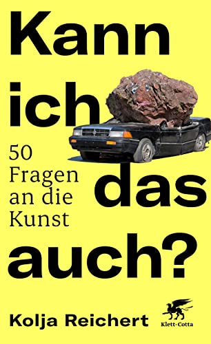 9783608984965: Kann ich das auch?: 50 Fragen an die Kunst