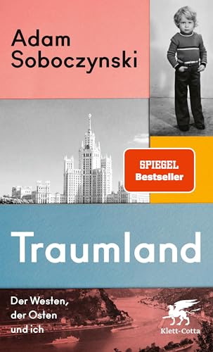 Stock image for Traumland: Der Westen, der Osten und ich for sale by medimops