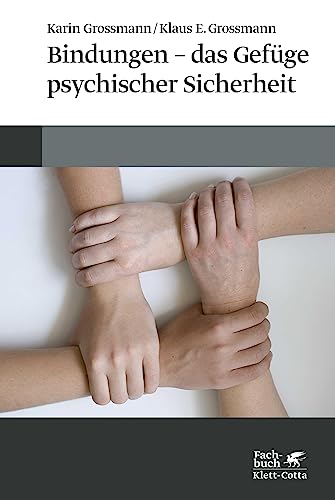 Stock image for Bindungen - das Gefge psychischer Sicherheit for sale by Revaluation Books