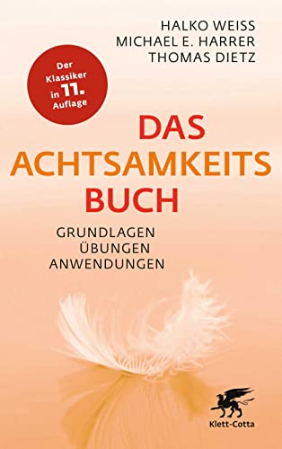 Stock image for Das Achtsamkeitsbuch: Grundlagen, bungen, Anwendungen for sale by Revaluation Books