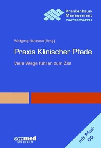 Stock image for Praxis klinischer Pfade for sale by Antiquariat Leon Rterbories