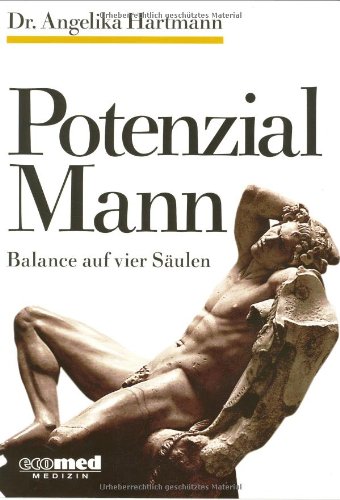 Beispielbild fr Potenzial Mann: Balance auf vier Säulen Hartmann, Angelika zum Verkauf von tomsshop.eu