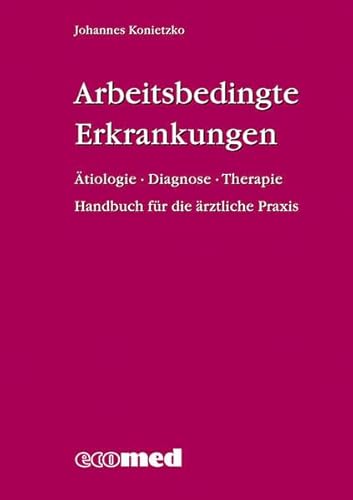 Beispielbild fr Arbeitsbedingte Erkrankungen zum Verkauf von medimops