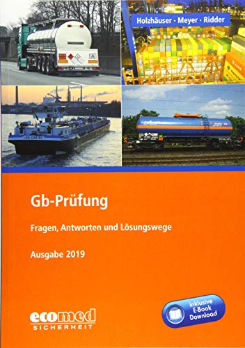 Beispielbild fr Gb-Prfung inklusive E-Book: Fragen und Antworten fr die IHK-Prfung von Gefahrgutbeauftragten nach GbV zum Verkauf von medimops