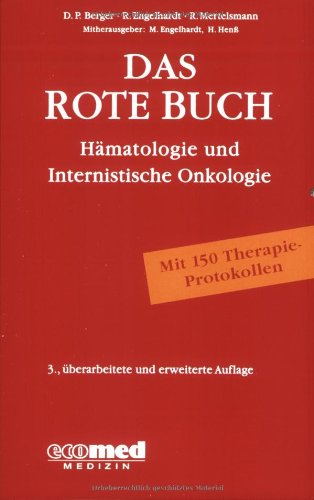 Das Rote Buch: Hämatologie und Internistische Onkologie - Berger, Dietmar, Rupert Engelhardt und Roland Mertelsmann