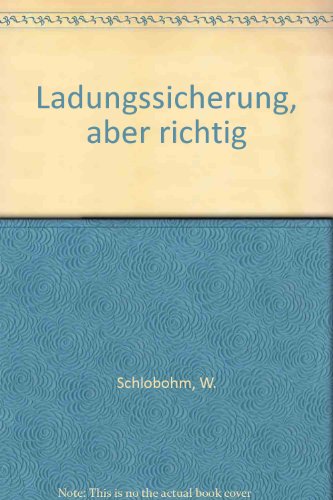 Imagen de archivo de Ladungssicherung - aber richtig! a la venta por medimops