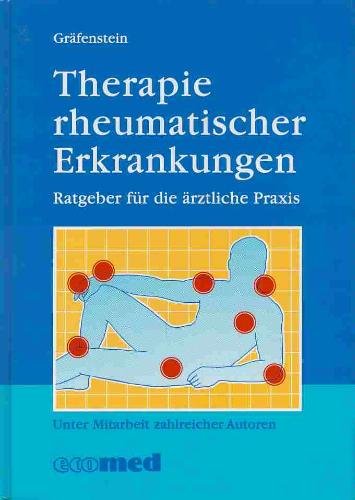 Beispielbild fr Therapie rheumatischer Erkrankungen Ratgeber fr die rztliche Praxis zum Verkauf von NEPO UG