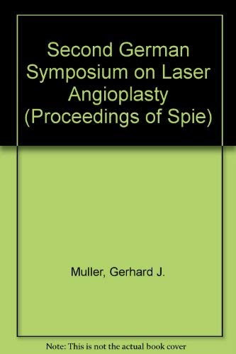 9783609630502: Second German Symposium on Laser Angioplasty (Proceedings of Spie)
