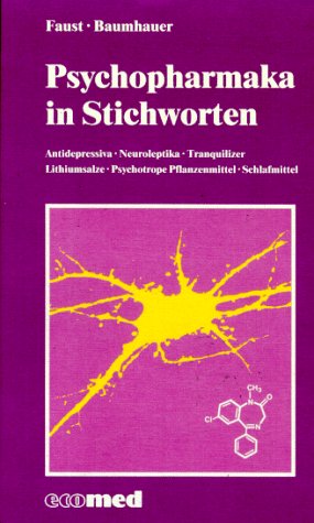 Imagen de archivo de Psychopharmaka in Stichworten a la venta por Versandantiquariat Felix Mcke