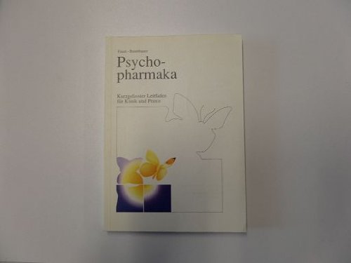 Stock image for Psychopharmaka Kurzgefasster Leitfaden fr Klinik und Praxis for sale by NEPO UG
