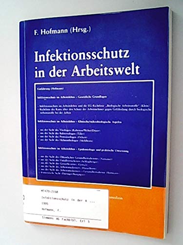 Imagen de archivo de Infektionsschutz in der Arbeitswelt a la venta por medimops