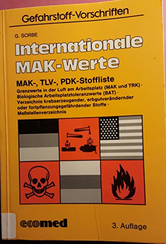 Beispielbild fr Internationale MAK-Werte: maximale Arbeitsplatzkonzentrationen, MAK-, TLV-, PDK-Stoffliste zum Verkauf von Antiquariat BM