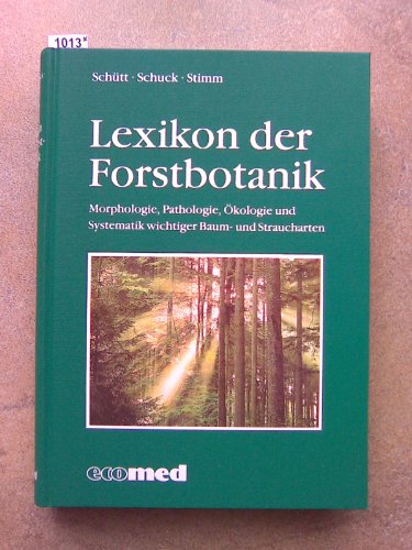 Beispielbild fr Lexikon der Forstbotanik zum Verkauf von Antiquariat Walter Nowak