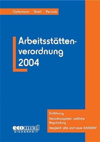 Imagen de archivo de Arbeitsstttenverordnung 2004 a la venta por medimops