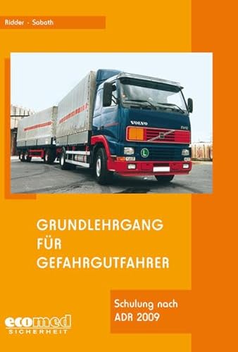 9783609673851: Grundlehrgang fr Gefahrgutfahrer: Basiskurs nach ADR