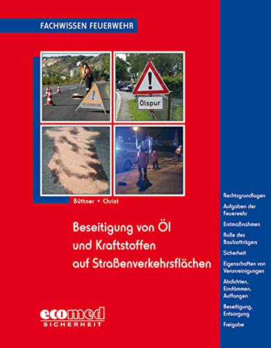 Stock image for Beseitigung von l und Kraftstoffen auf Straenverkehrsflchen for sale by Revaluation Books