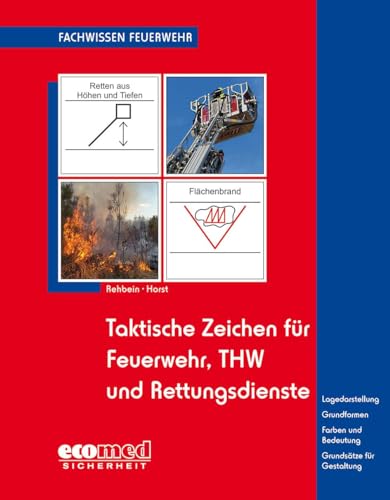 Stock image for Taktische Zeichen fr Feuerwehr, THW und Rettungsdienste -Language: german for sale by GreatBookPrices