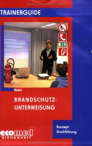 Stock image for Brandschutzunterweisung, m. CD-ROM for sale by Studibuch