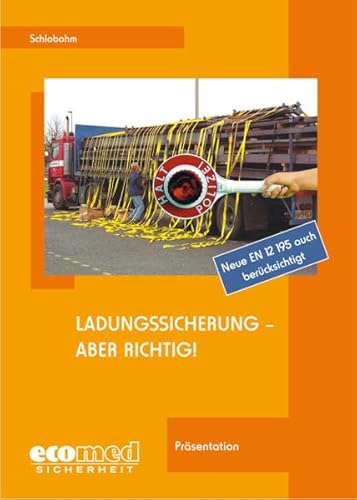 9783609685687: Ladungssicherung - aber richtig!: Referentenunterlagen und Prsentation (CD-ROM)