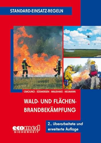 Beispielbild fr Standard-Einsatz-Regeln: Wald- und Flchenbrandbekmpfung zum Verkauf von medimops