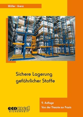 Stock image for Sichere Lagerung gefhrlicher Stoffe for sale by medimops