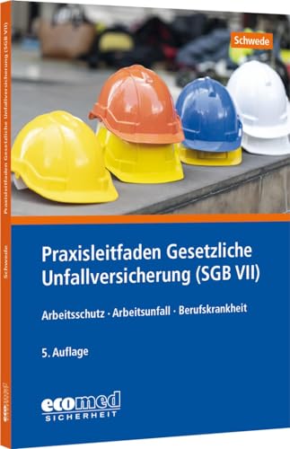 Stock image for Praxisleitfaden Gesetzliche Unfallversicherung (SGB VII) for sale by PBShop.store US