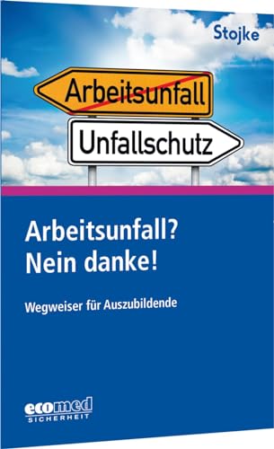 Stock image for Arbeitsunfall? Nein danke! for sale by GreatBookPrices